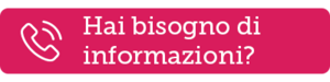 Hai bisogno di informazioni?